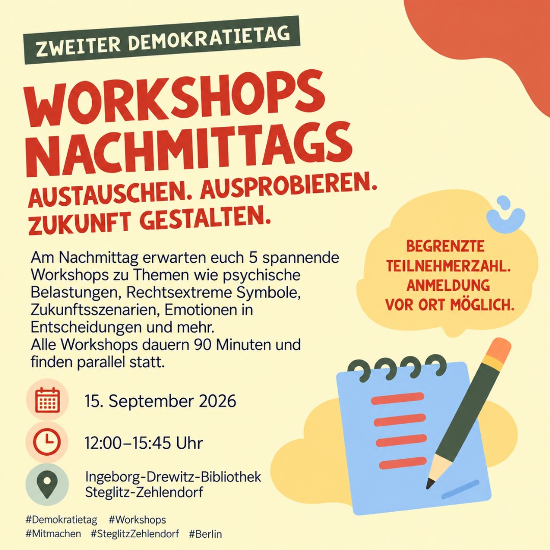 Zuhören, erinnern, Konflikte verstehen und Stadt gemeinsam gestalten.
Auch am Nachmittag geht es praktisch weiter: In verschiedenen Workshops könnt ihr euch mit Erinnerungskultur, Demokratie und Mitbestimmung, Konflikten, der Wirkung unserer Stadt auf unsere Psyche und neuen Formen des Zuhörens beschäftigen.
Mit dabei sind unter anderem der Förderkreis Gedenkort T4 e. V., das Bildungsteam Berlin-Brandenburg, Stiftung WannseeFORUM & New Israel Fund, das Interdisziplinäre Forum Neurourbanistik sowie Mehr Demokratie e. V.
Die Workshops starten zu unterschiedlichen Zeiten am Nachmittag. Die Plätze sind teilweise begrenzt.
#Demokratietag #Workshops #Demokratie #Austausch #SteglitzZehlendorf #Berlin